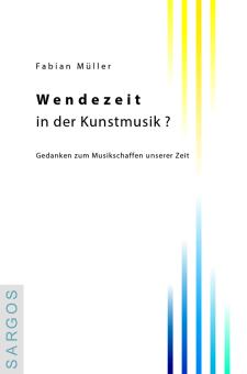 Müller, F.: Wendezeit in der Kunstmusik? 